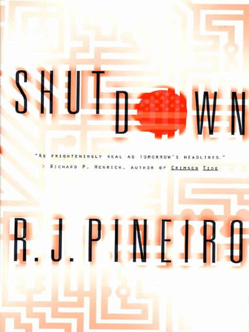 Title details for Shutdown by R. J. Pineiro - Wait list